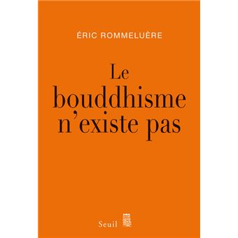 Le Bouddhisme n'existe pas - 1