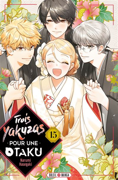Trois yakuzas pour une otaku - 15. Tome 15 (2024)