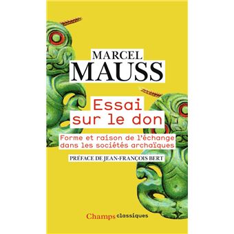 Marcel Mauss - Penser contre soi-même 