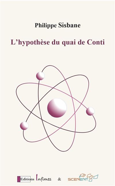 L'hypothèse du quai de Conti - Philippe Sisbane - broché
