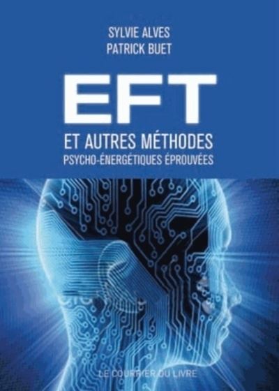 Sylvie Alves, Patrick Buet - Eft et autres méthodes