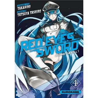Red eyes sword - Red eyes sword, Akame ga kill T4 - 1