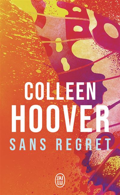Sans regret - Colleen Hoover - Poche