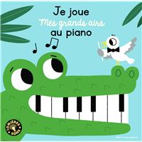 Je joue mes grands airs au piano