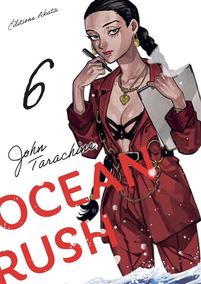 Ocean Rush - Tome 6 (VF) - Jon Tarachine - Akata - broché - Manga - Akata