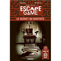 Escape game : Le secret du dentiste