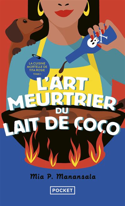 La Cuisine mortelle de Tita Rosie - Tome 1 L'Art meurtri
