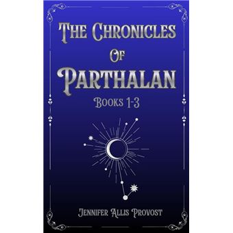 The Chronicles of Parthalan Books 1-3 - 1