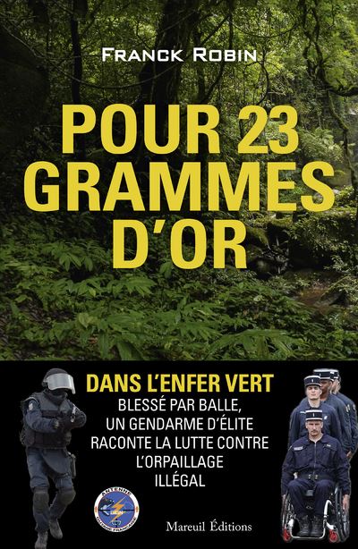 Pour 23 grammes d'or - Franck Robin - Mareuil Editions - broché - Etude