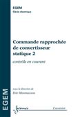 Commande rapprochée de convertisseur statique 2 : contrôle en courant