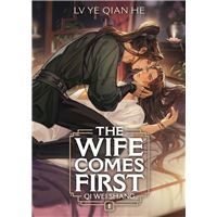 The Wife Comes First: Qi Wei Shang (Novel) Vol. 1