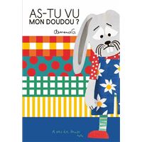 As-tu vu mon doudou ?