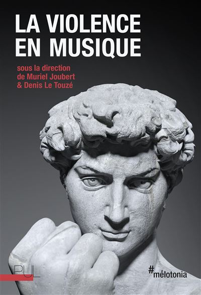 La Violence en musique - Muriel Joubert - Presses Universita