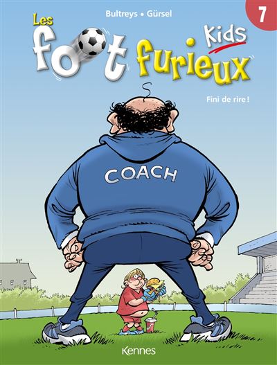 Les foot Furieux Kids - Tome 07