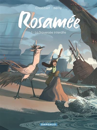 Rosamée La Traversée interdite