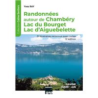 Randonnées autour de Chambéry Lac du Bourget Lac d'Aiguebelette - 5ème édition