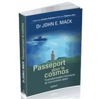 Passeport pour le cosmos - Transformation humaine et rencontres alien