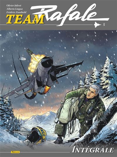Team Rafale Intégrale - Tome 5