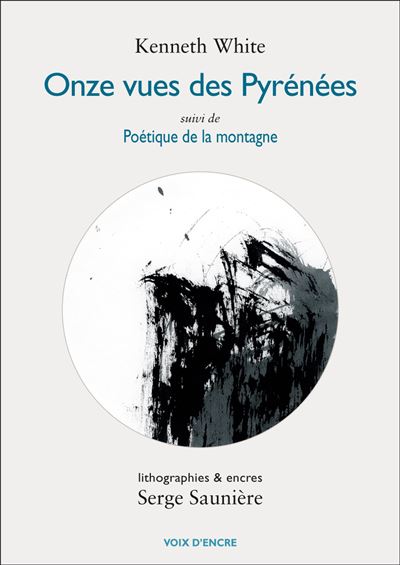 Kenneth WHITE, Onze vues des Pyrénées - Kenneth White - broché