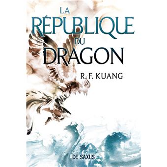 La Guerre Du Pavot - Tome 02 : La Guerre du pavot - Livre 02 La République du Dragon (broché)