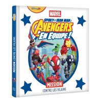 SPIDEY ET SES AMIS EXTRAORDINAIRES - Mission contre les vilains - MARVEL