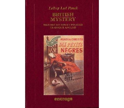 British Mystery Histoire du roman policier classique anglais