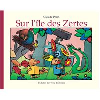 Sur l'île des Zertes