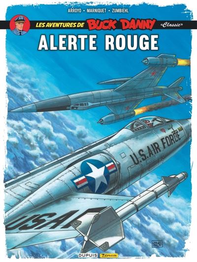 Les Aventures De Buck Danny "Classic Tome 6 - Alerte Rouge