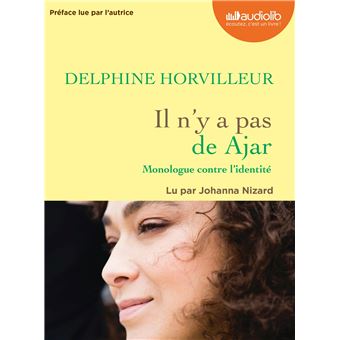 Il n'y a pas de Ajar : monologue contre l'identité - 1