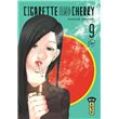 Cigarette and Cherry  - Tome 9