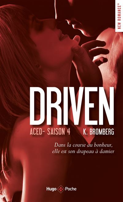 Driven - Tome 04 - K. Bromberg - Hugo Poche - Poche - Roman - Hugo Poche