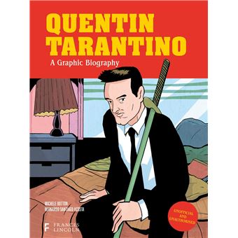 QUENTIN TARANTINO A GRAPHIC LIFE