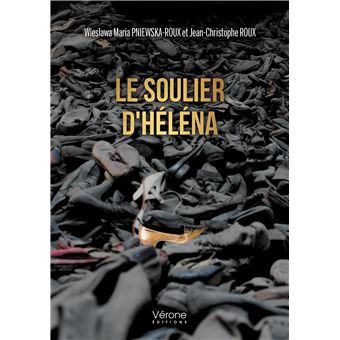 Helena Roux Le soulier d'Héléna - broché - Wieslawa Maria Pniewska-Roux, Jean ...