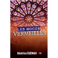 Les noces vermeilles