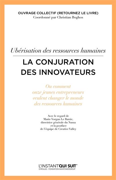 Ubérisation des ressources humaines - La conjuration des innovateurs - Christian Boghos - broché