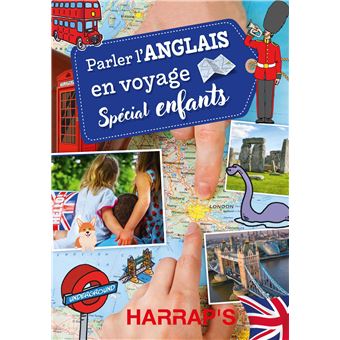 Parler l'anglais en voyage, spécial enfants - 1
