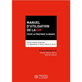 Manuel d'utilisation de la CIF en la pratique clinique - 1