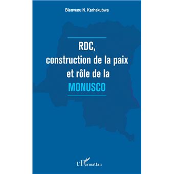 RDC, construction de la paix et rôle de la MONUSCO - 1