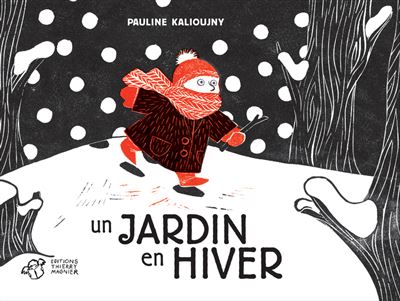 Un jardin en hiver - Pauline Kalioujny - cartonné