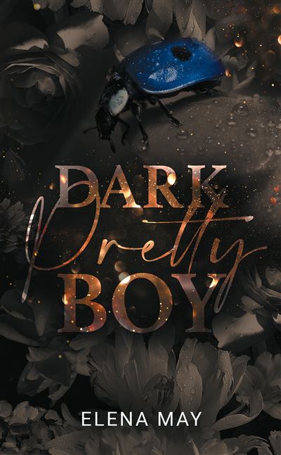 Dark Pretty Boy - Elena May - Poche