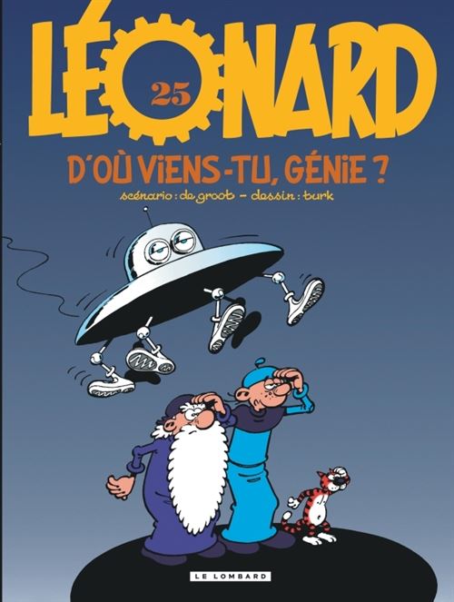 Léonard - Tome 25 - D'où viens-tu, génie ? - Bob De Groot - cartonné
