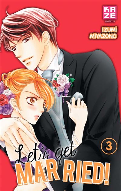 Let's Get Married! T03 - Izumi Miyazono - broché