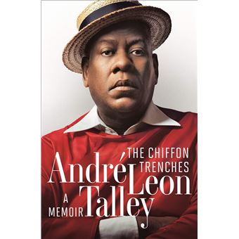 Andre Leon Talley The Chiffon Trenches (Hardback) /anglais - 1