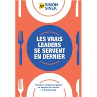 Les Vrais leaders se servent en dernier