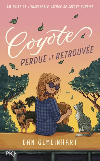 Coyote perdue et retrouvée - Dan Gemeinhart - Pocket Jeunesse - broché - Roman junior
