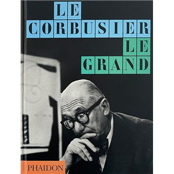 Le Corbusier Le Grand