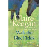 Walk the Blue Fields