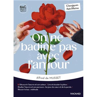 On ne badine pas avec l'amour - Bac Français 1re 2025 - Classiques et Patrimoine - 1