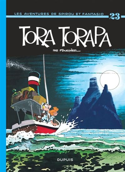 Spirou et Fantasio - tome 23 - Tora-Torapa