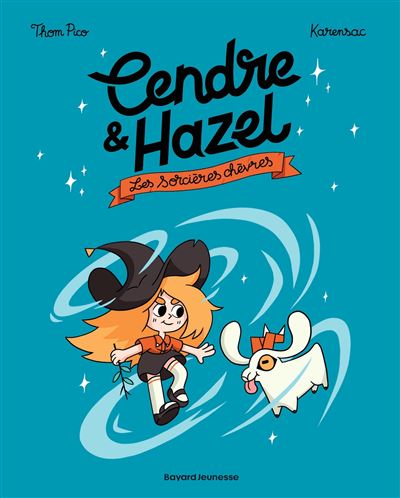 Cendre Et Hazel - Tome 01 - Les Sorcières Chèvres